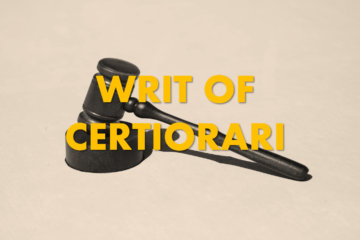 WRIT OF CERTIORARI LEGAL VIDHIYA