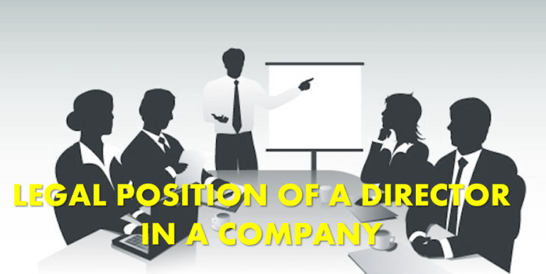 What Is The Legal Position Of A Director In A Company