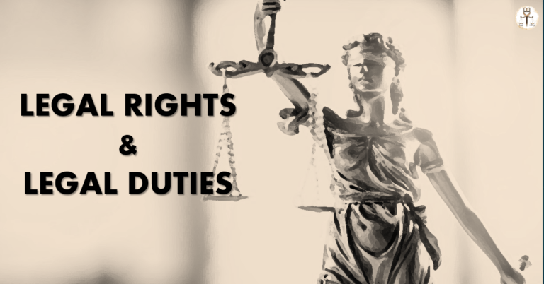 LEGAL RIGHTS AND DUTIES - Legal Vidhiya