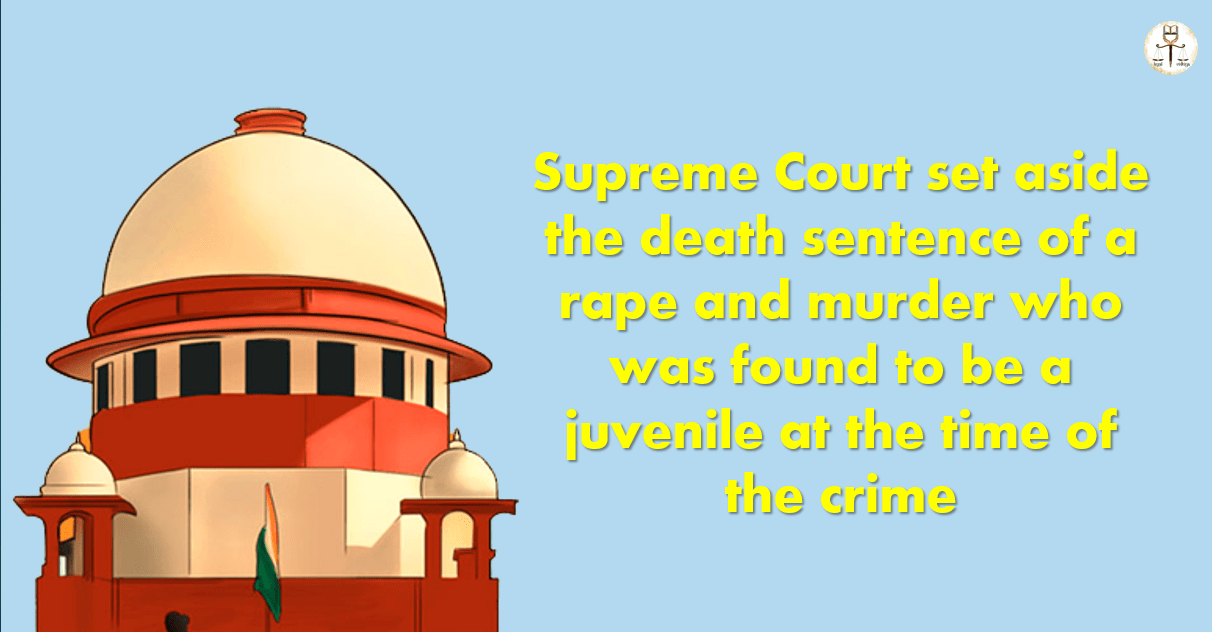 Supreme Court set aside the death sentence of a rape and murder who was ...