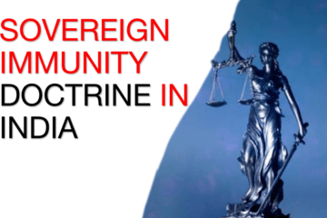 SOVEREIGN IMMUNITY DOCTRINE IN INDIA