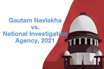 Gautam Navlakha vs. National Investigation Agency, 2021