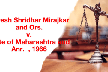 Naresh Shridhar Mirajkar and Ors. v. State of Maharashtra and Anr. , 1966