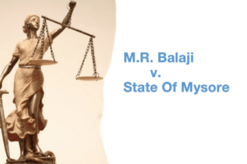 M.R. Balaji  v. State Of Mysore