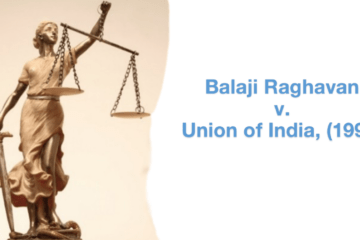 Balaji Raghavan v. Union of India, (1996) 1 SCC 361