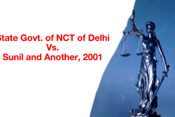State Govt. of NCT of Delhi Vs. Sunil and Another, 2001 Cri.L.J. 504
