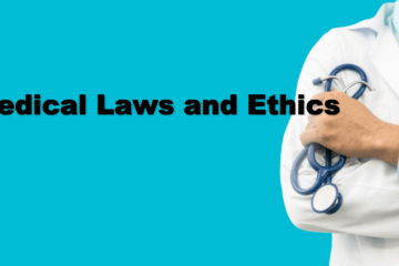 Medical Laws and Ethics