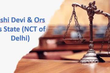 Ashi Devi & Ors vs State (NCT of Delhi)