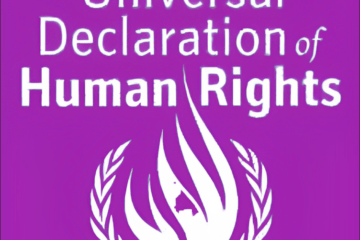 BUILDING A BETTER WORLD: THE UN CHARTER AND THE UNIVERSAL DECLARATION OF HUMAN RIGHTS (UDHR) – FOUNDATIONS FOR GLOBAL EQUALITY AND HUMAN RIGHTS