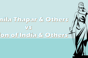 Romila Thapar & Others v. Union of India & Others