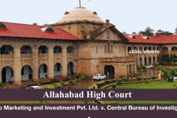 Fertico Marketing and Investment Pvt. Ltd. v. Central Bureau of Investigation