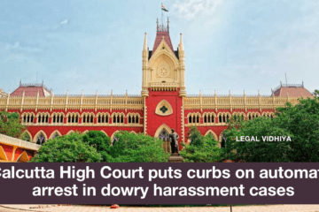 Calcutta High Court puts curbs on automatic arrest in dowry harassment cases