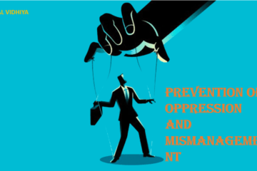 PREVENTION OF OPPRESSION AND MISMANAGEMENT IN CORPORATE AFFAIRS