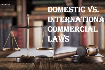 DOMESTIC VS. INTERNATIONAL COMMERCIAL LAWS OF FIVE COUNTRIES