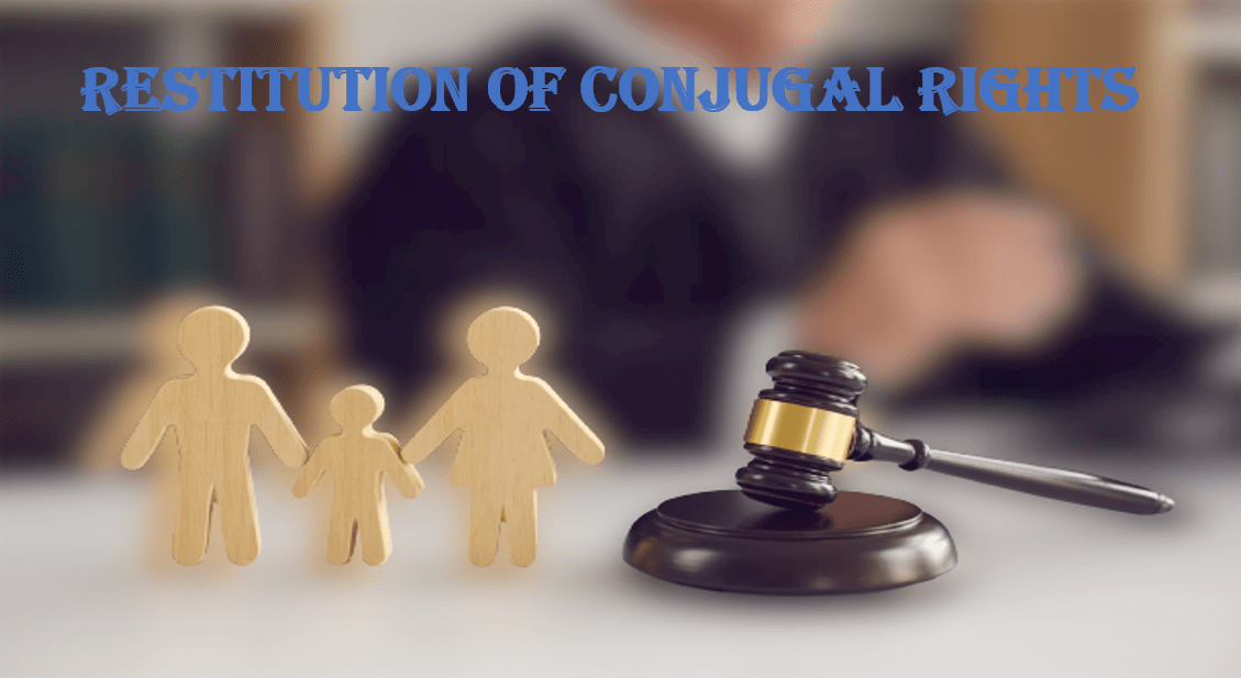 Restitution Of Conjugal Rights Legal Vidhiya 1382