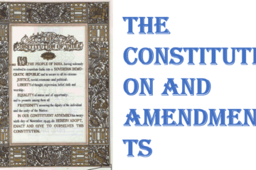 THE CONSTITUTION AND AMENDMENTS