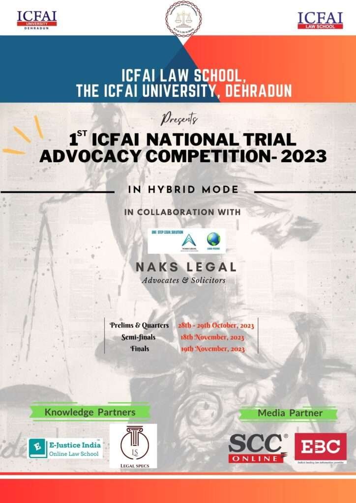 1st National Trial Advocacy Competition, 2023 by ICFAI Law School Legal Vidhiya