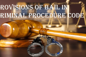 PROVISIONS OF BAIL IN CRIMINAL PROCEDURE CODE