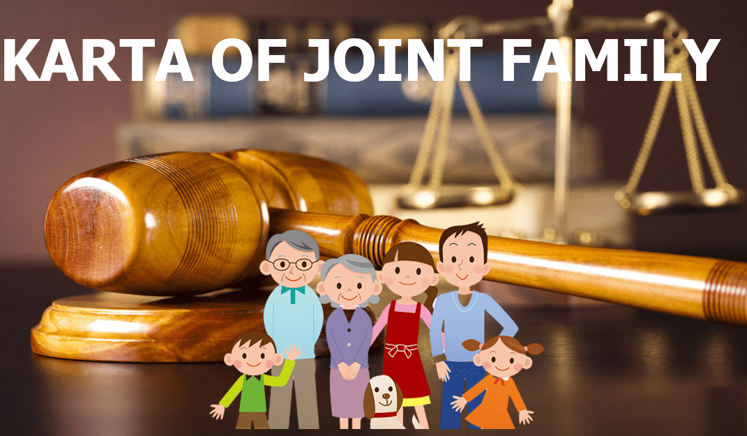 KARTA OF JOINT FAMILY Legal Vidhiya