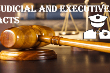 JUDICIAL AND EXECUTIVE ACTS