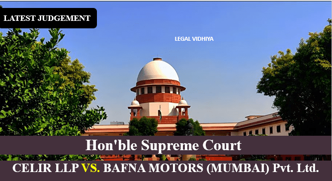 CELIR LLP VS. BAFNA MOTORS (MUMBAI) Pvt. Ltd.