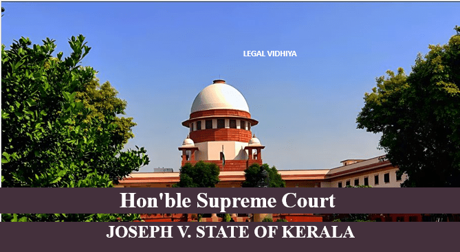 JOSEPH V. STATE OF KERALA