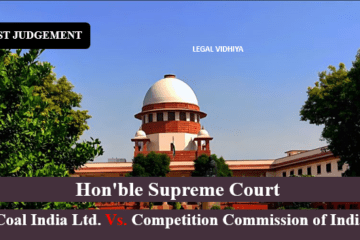 Coal India Ltd. Vs. Competition Commission of India