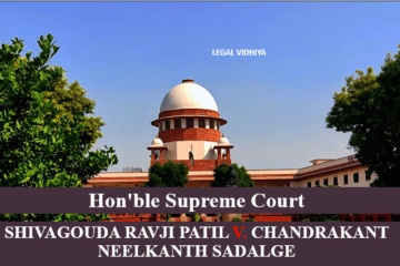 SHIVAGOUDA RAVJI PATIL V. CHANDRAKANT NEELKANTH SADALGE AIR 1965 SC 212