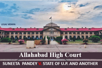 SUNEETA PANDEY V. STATE OF U.P. AND ANOTHER