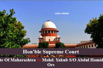 State Of Maharashtra vs Mohd. Yakub S/O Abdul Hamid & Ors