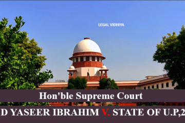 SYED YASEER IBRAHIM V. STATE OF U.P,2022