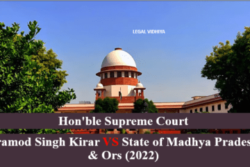 Pramod Singh Kirar VS State of Madhya Pradesh & Ors (2022)