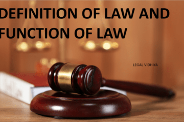 DEFINITION OF LAW AND FUNCTION OF LAW