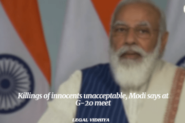 Killings of innocents unacceptable, Modi says at G-20 meet