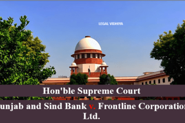 Punjab and Sind Bank v. Frontline Corporation Ltd.