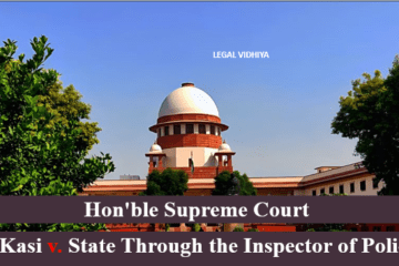 S. Kasi v. State Through the Inspector of Police