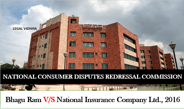 BHAGU RAM V/S NATIONAL INSURANCE COMPANY LTD., 2016