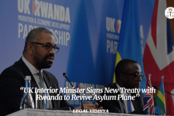 “UK Interior Minister Signs New Treaty with Rwanda to Revive Asylum Plane’’