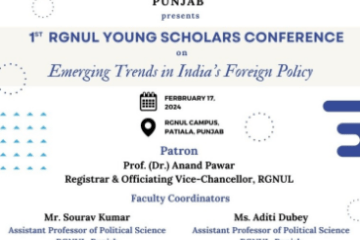 1st RGNUL Young Scholars Conference 2024 on Emerging Trends in India’s Foreign Policy [Feb 17]: Submit by Jan 10