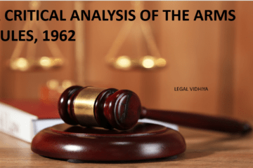 A CRITICAL ANALYSIS OF THE ARMS RULES, 1962