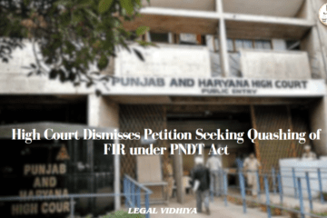 High Court Dismisses Petition Seeking Quashing of FIR under PNDT Act