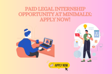 Paid Legal Internship Opportunity at Minimalix: Apply Now!