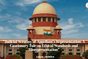 “Judicial Scrutiny of Appellant’s Representation: A Cautionary Tale on Ethical Standards and Misrepresentation”