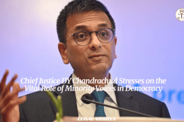 Chief Justice DY Chandrachud Stresses on the Vital Role of Minority Voices in Democracy