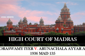 DORASWAMY IYER V. ARUNACHALA AYYAR AIR 1936 MAD 135