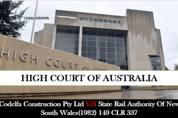 CODELFA CONSTRUCTION PTY LTD V/S STATE RAIL AUTHORITY OF NEW SOUTH WALES(1982) 149 CLR 337 