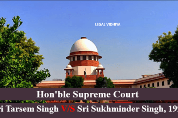 SRI TARSEM SINGH V/S SRI SUKHMINDER SINGH, 1998