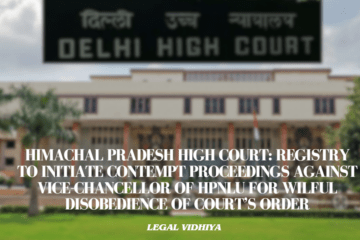 DELHI HIGH COURT TAKES STRONG ACTION: ADVOCATE SINGH JAILED FOR CONTEMPT