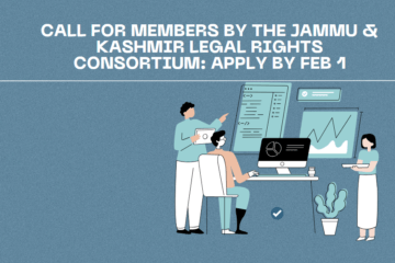 Call for Members by the Jammu & Kashmir Legal Rights Consortium: Apply by Feb 1