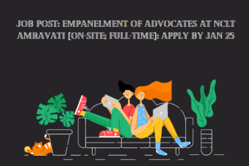 JOB POST: Empanelment of Advocates at NCLT Amravati [On-site; Full-time]: Apply by Jan 25